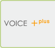 VOICE+ plus